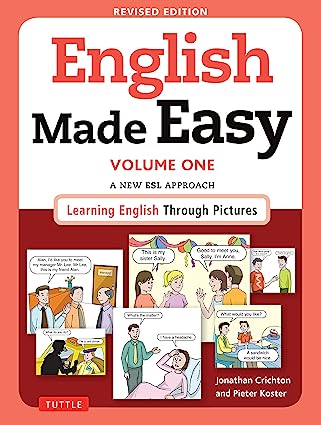 English Made Easy Volume One: A New ESL Approach: Learning English Through Pictures - Epub + Converted Pdf